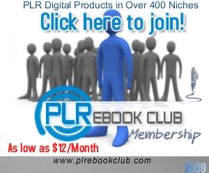 Click here to get PLR eBook Club Membership