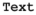 Notepad or WordPad or Microsoft Word or anything similar that's capable of reading .txt files.